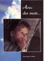 Avec Des Mots... Anne Marie La Rosa
